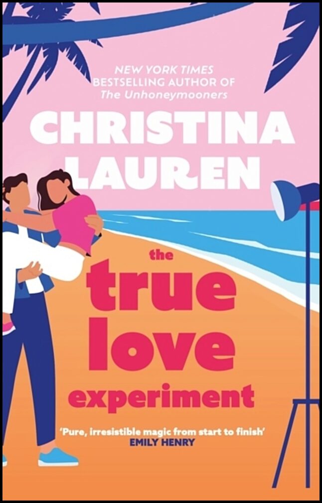 Lauren, Christina | The True Love Experiment