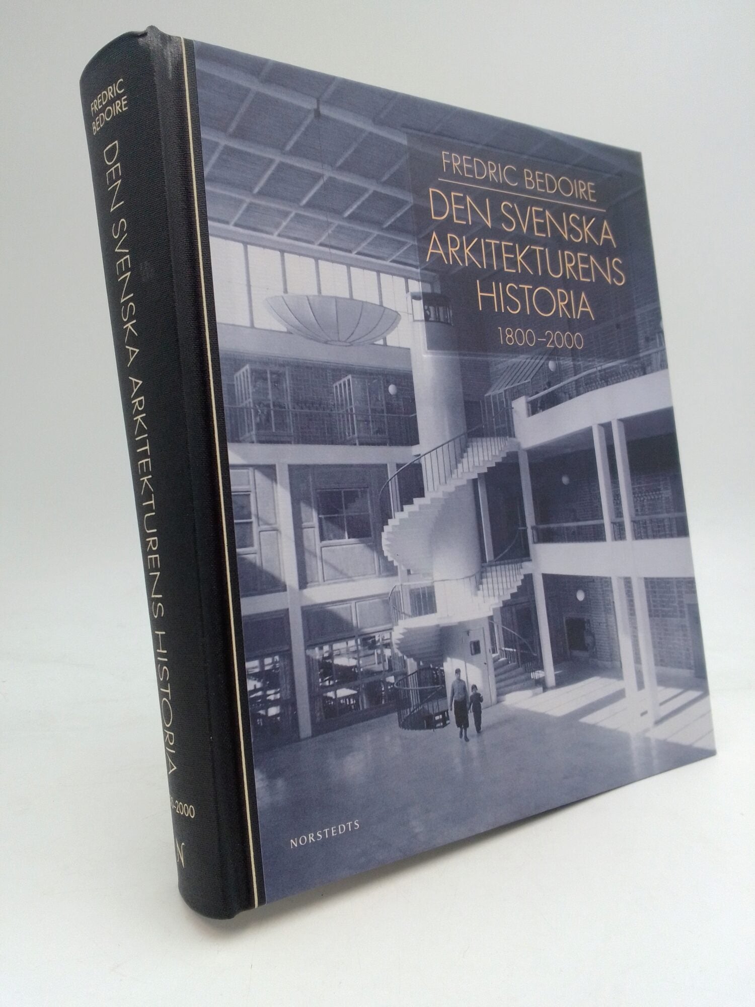 Bedoire, Fredric | Den svenska arkitekturens historia 1800-2000