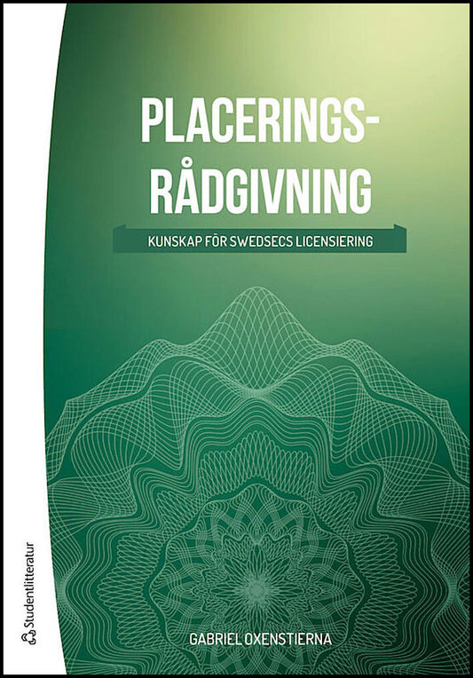 Oxenstierna, Gabriel | Placeringsrådgivning : Kunskap för SwedSecs licensiering