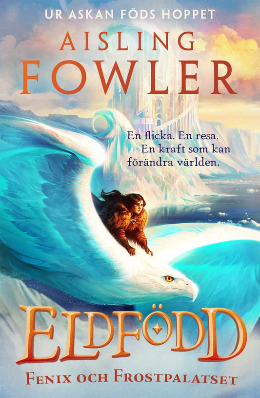Fowler, Aisling | Fenix och Frostpalatset