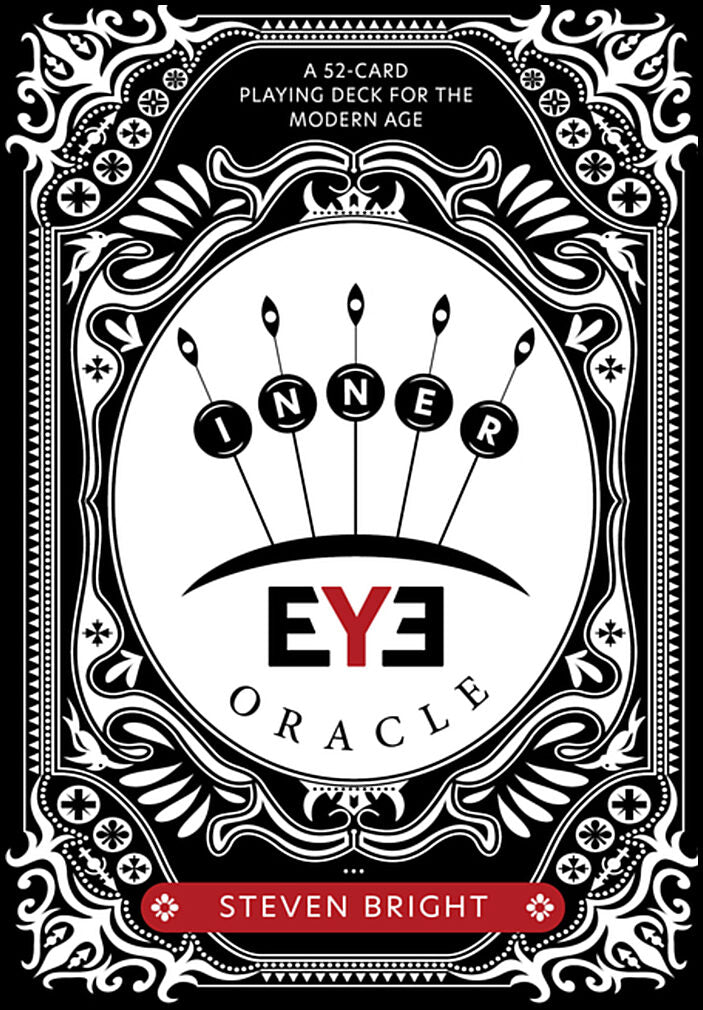 Steven Bright | Inner Eye Oracle : A 52-Card Playing Deck for the Modern Age