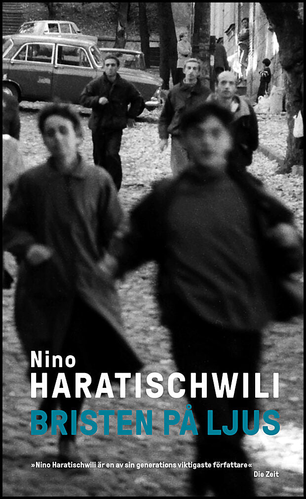 Haratischwili, Nino | Bristen på ljus