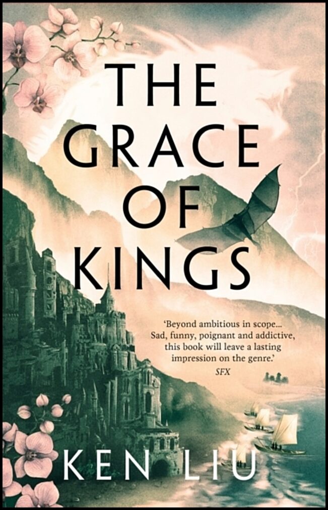 Liu, Ken | Grace of Kings