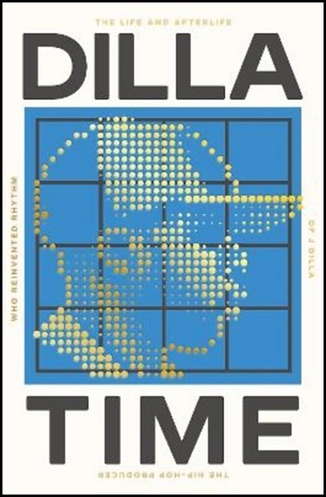 Charnas, Dan | Dilla Time