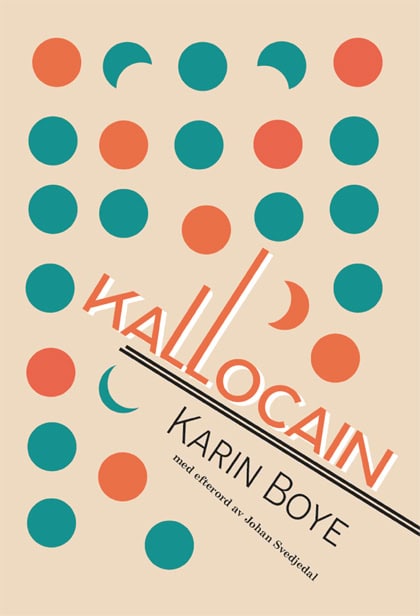 Boye, Karin | Kallocain
