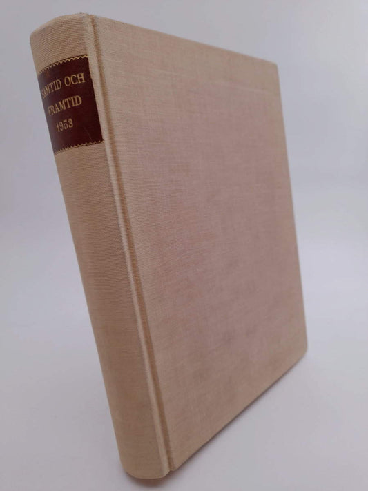 Samtid och framtid : Tidskrift för idepolitik och kultur årgång 10