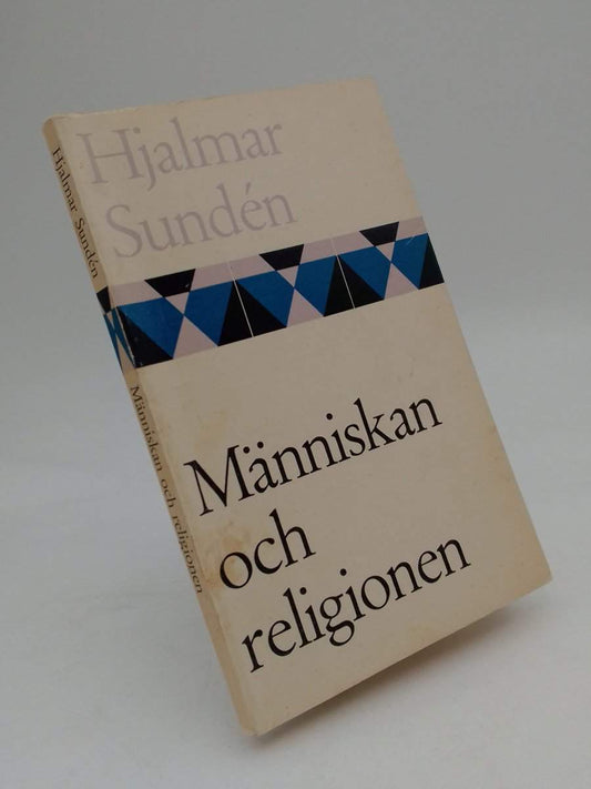 Sundén, Hjalmar | Människan och religionen