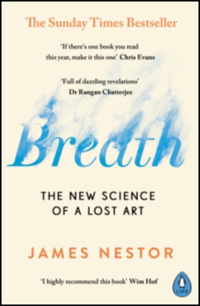 Nestor, James | Breath : The New Science of a Lost Art