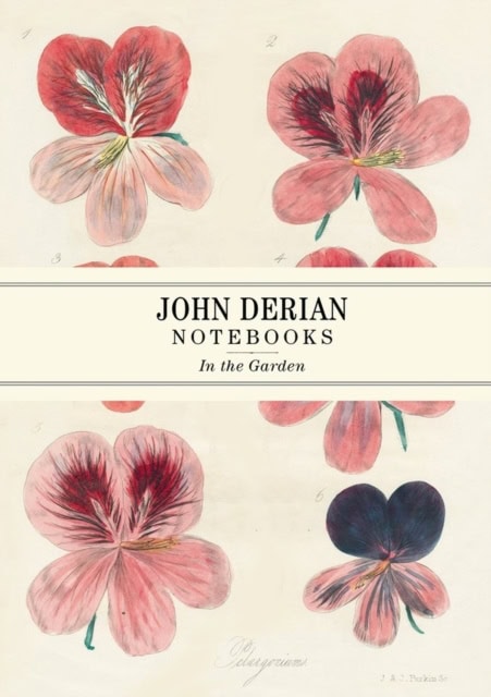 Derian, John | John Derian Paper Goods : In the Garden Notebooks