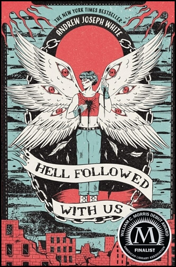 White, Andrew Joseph | Hell Followed with Us