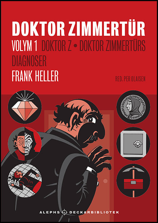 Heller, Frank | Doktor Zimmertür volym 1, Doktor Z | D:r Zimmertürs diagnoser : Doktor Z : D:r Zimmertürs diagnoser