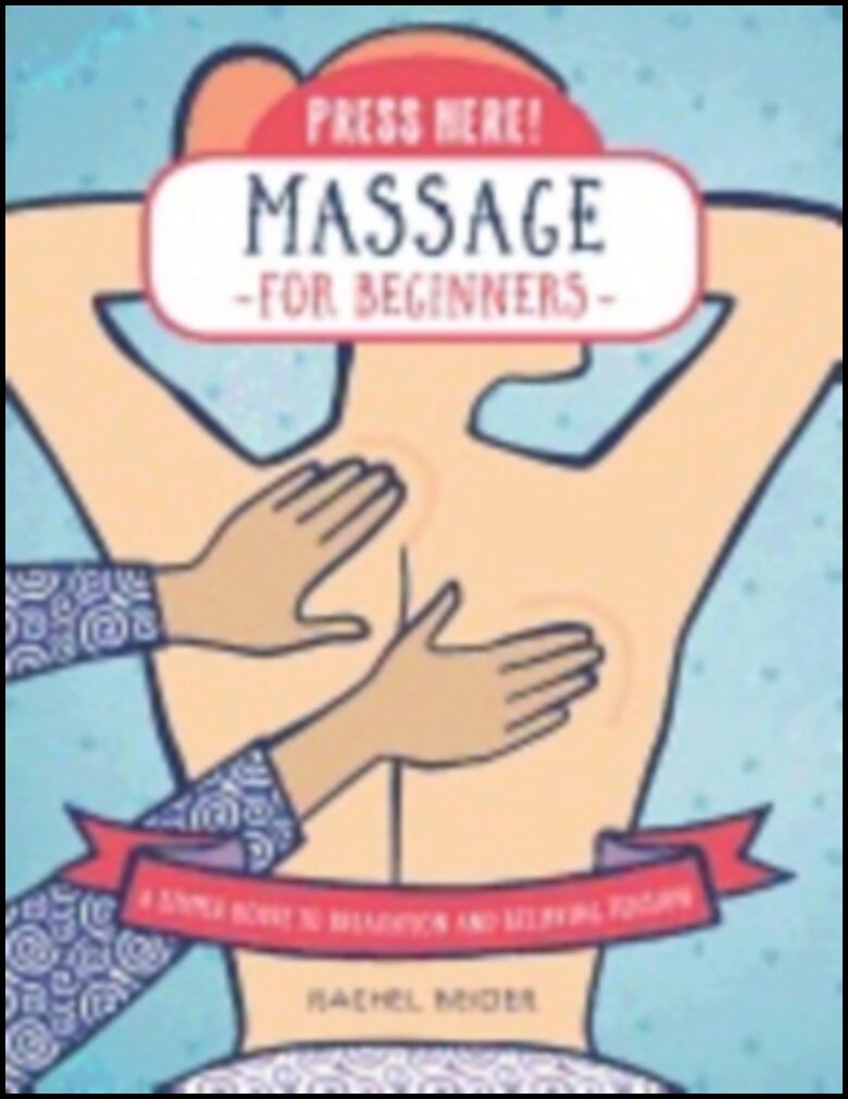 Rachel Beider | Press Here! Massage For Beginners