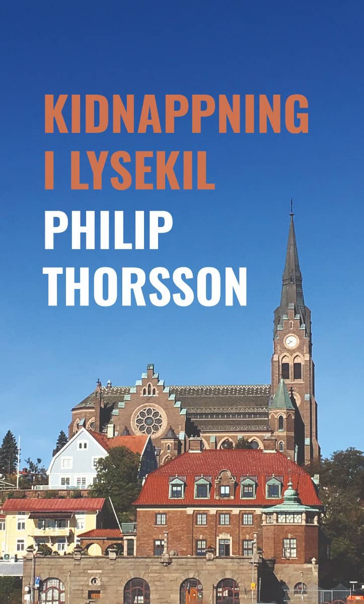 Thorsson, Philip | Kidnappning i Lysekil