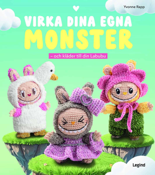 Rapp, Yvonne | Virka dina egna monster : Och kläder till din Labubu