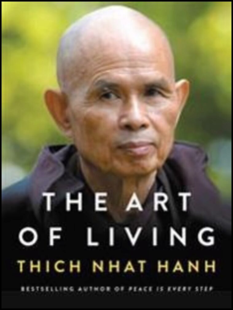 Hanh, Thich Nhat | The Art of Living