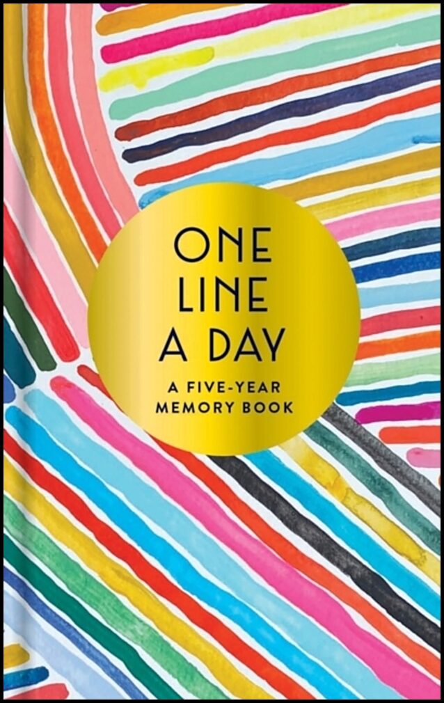 Rainbow One Line a Day : A Five-Year Memory Book