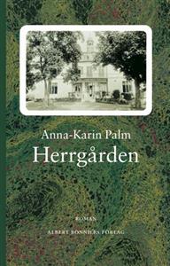 Palm, Anna-Karin | Herrgården