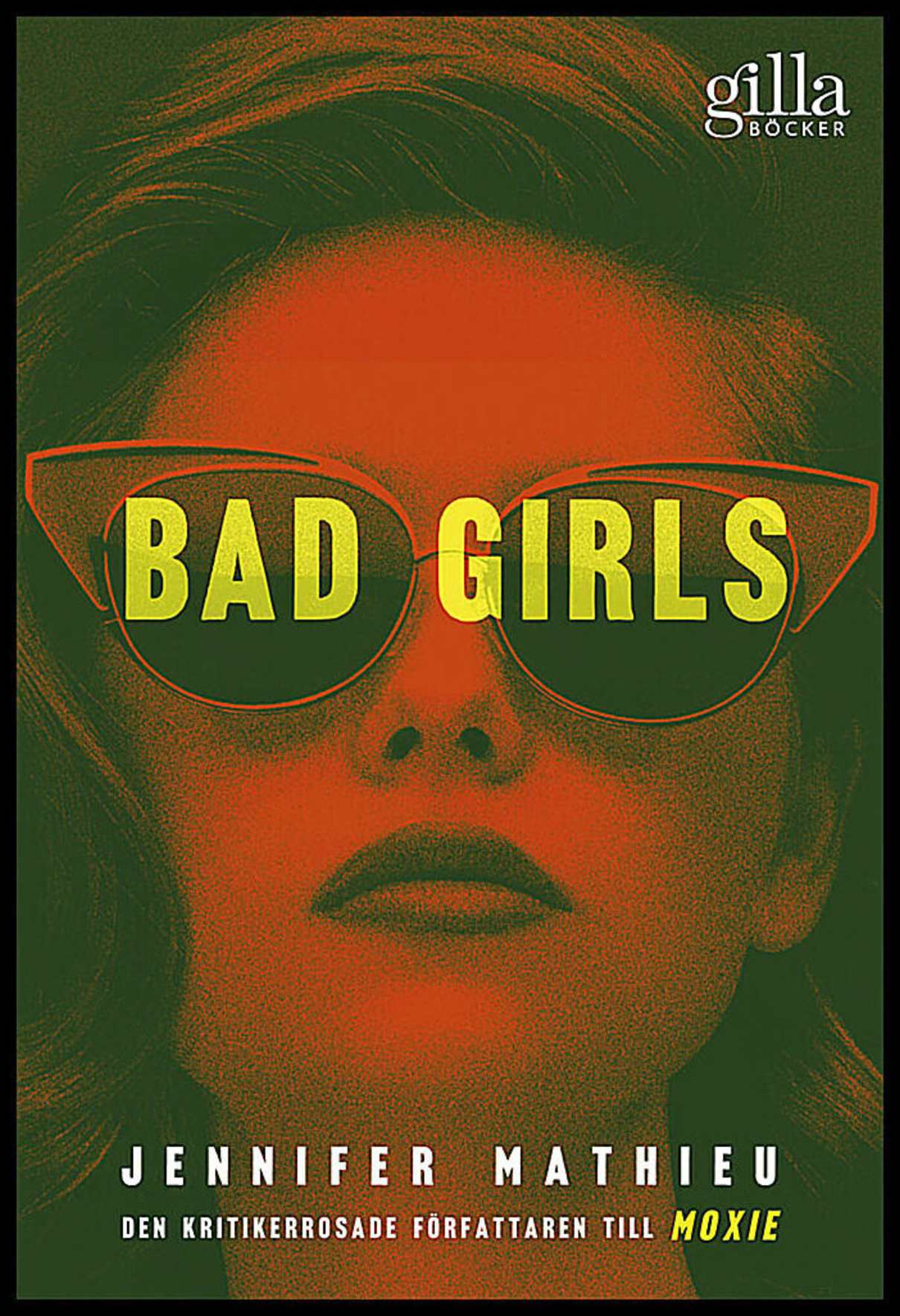 Mathieu, Jennifer | Bad girls