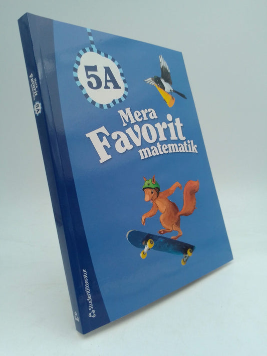 Asikainen, Katariina | Nyrhinen, Kimmo | Rokka, Pekka | Vehmas , Päivi | Mera favorit matematik 5A
