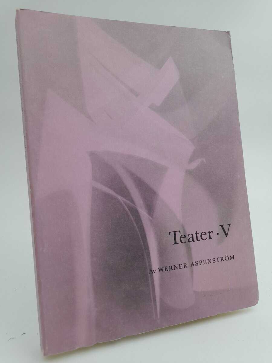 Aspenström, Werner | Teater : Volym V