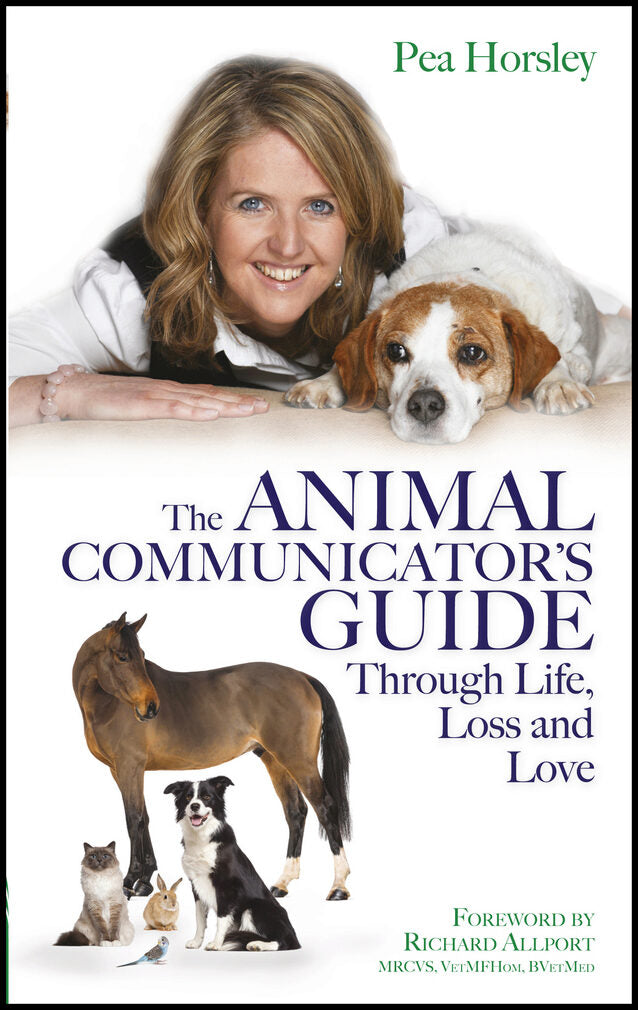 Horsley, Pea | Animal communicators guide through life, loss and love
