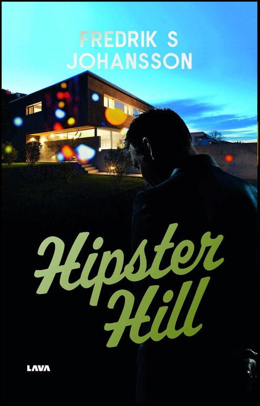 Johansson, Fredrik S. | Hipster Hill