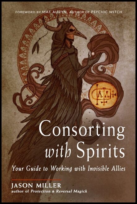 Miller, Jason | Consorting with Spirits