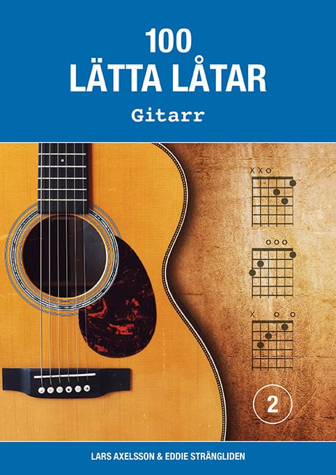 Axelsson, Lars | Strängliden, Eddie [red.] | 100 lätta låtar gitarr 2