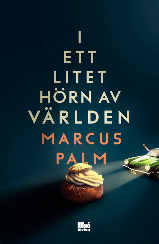 Palm, Marcus | I ett litet hörn av världen