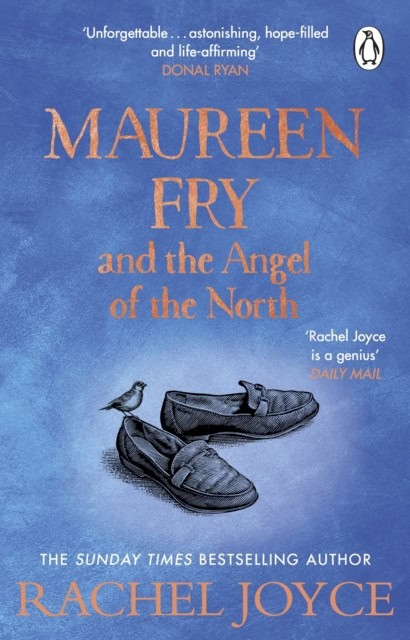 Joyce, Rachel | Maureen Fry and the Angel of the North