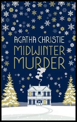 Christie, Agatha | MIDWINTER MURDER : Fireside Mysteries from the Queen of Crime