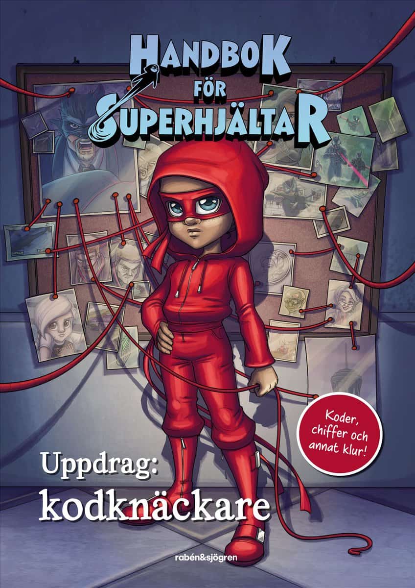 Våhlund, Elias | Handbok för superhjältar : Kodknäckare : Koder, chiffer och annat klur