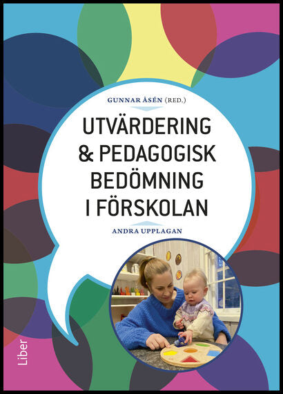 Åsén, Gunnar | Utvärdering och pedagogisk bedömning i förskolan