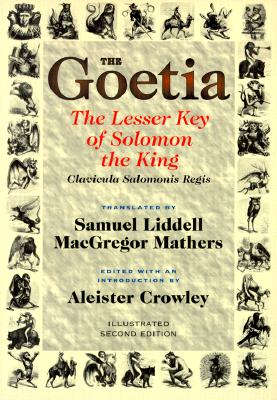 Crowley, Aleister (aleister Crowley) | Goetia : The lesser key of solomon the king