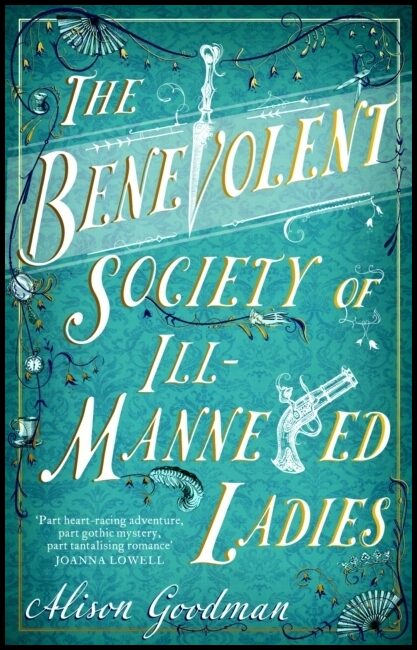 Goodman, Alison | The Benevolent Society of Ill-Mannered Ladies
