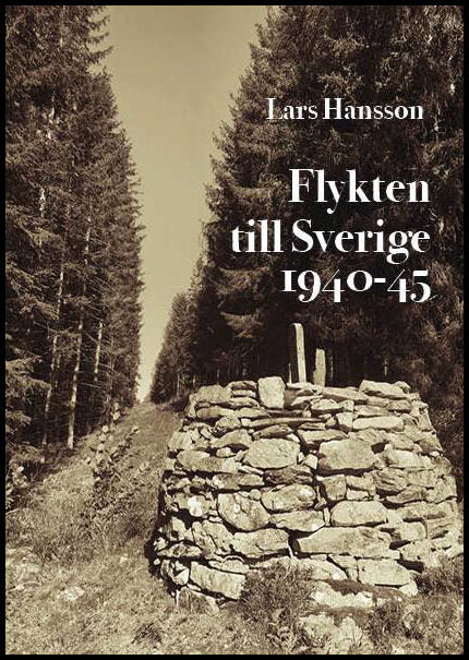Hansson, Lars | Flykten till Sverige 1940-1945