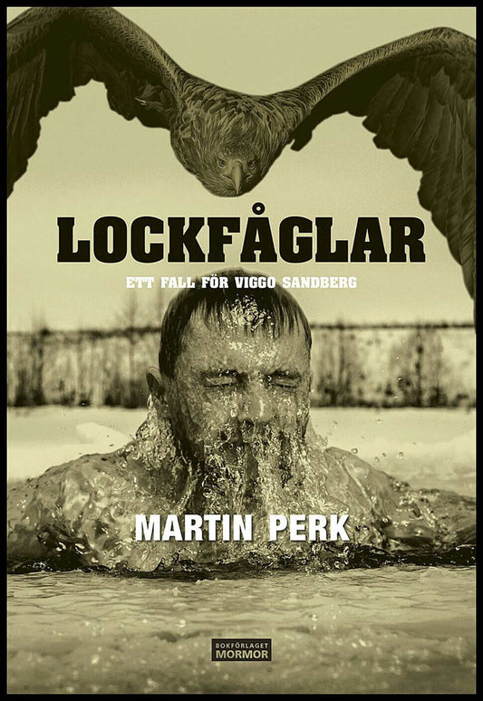 Perk, Martin | Lockfåglar : Ett fall för Viggo Sandberg