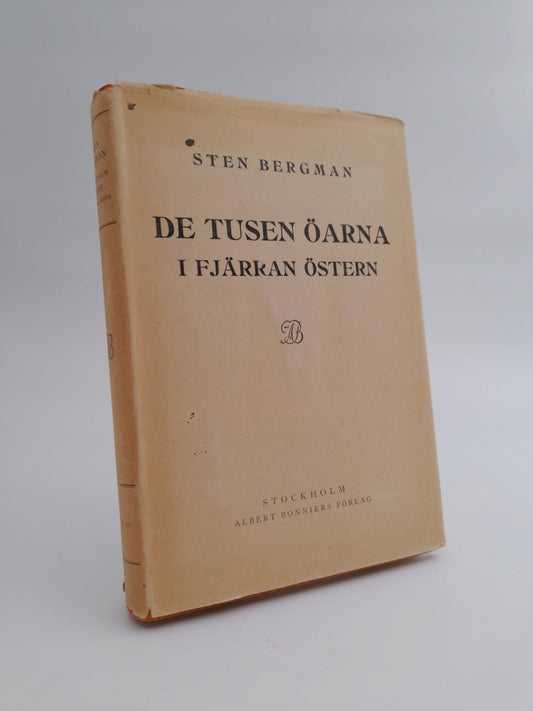 Bergman, Sten | De tusen öarna i Fjärran östern