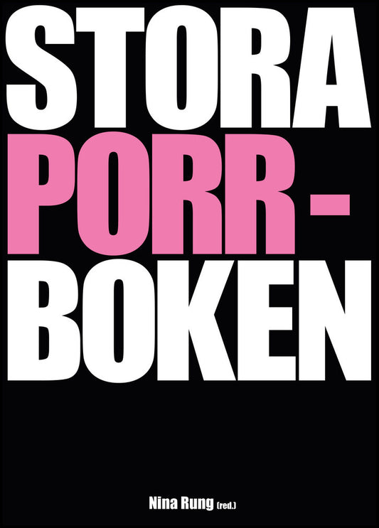 Ahlin, Maria | de Geer, Jana | et al | Stora porrboken