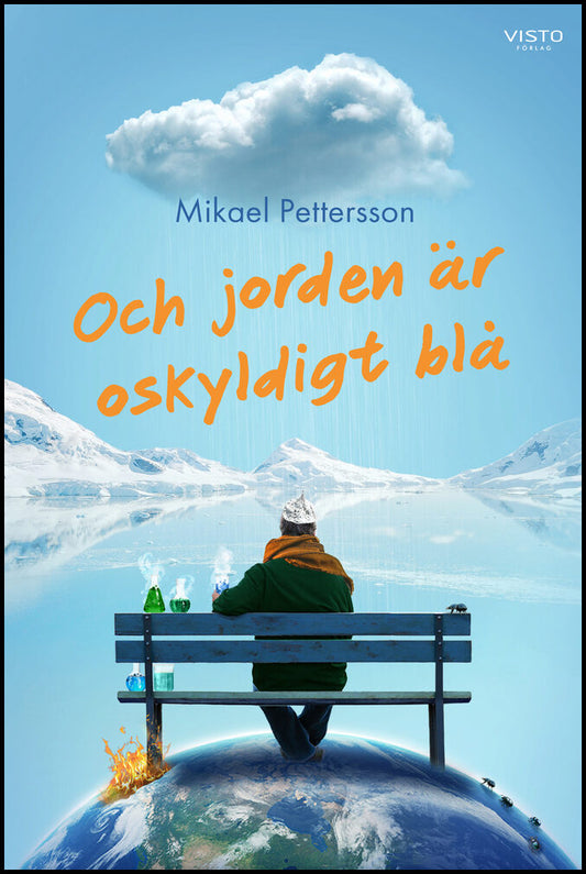 Pettersson, Mikael | Och jorden är oskyldigt blå