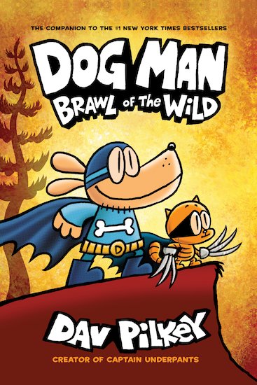 Pilkey, Dav | Dog Man : Brawl of the Wild (6)