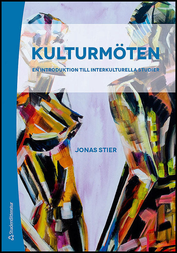 Stier, Jonas | Kulturmöten : En introduktion till interkulturella studier