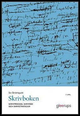 Strömquist, Siv | Skrivboken : Skrivprocess, skrivråd och skrivstrategier
