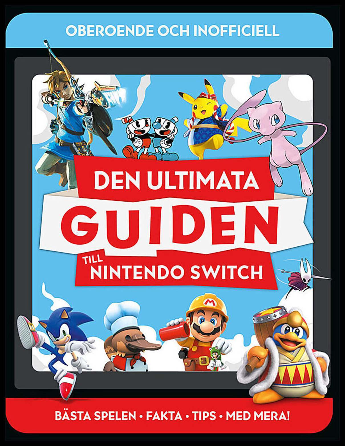 Den ultimata guiden till Nintendo Switch
