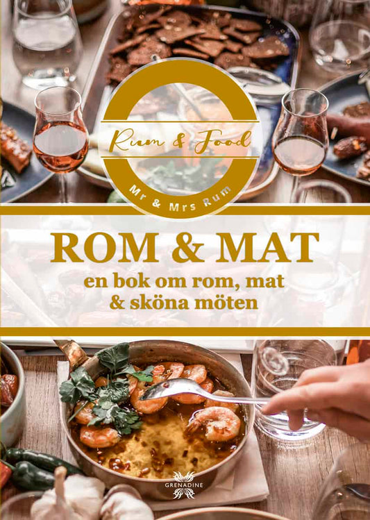Di Zazzo, Malin | Di Zazzo, Daniel | Rom & Mat : En bok om rom, mat & sköna möten