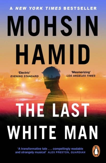 Hamid, Mohsin | The Last White Man