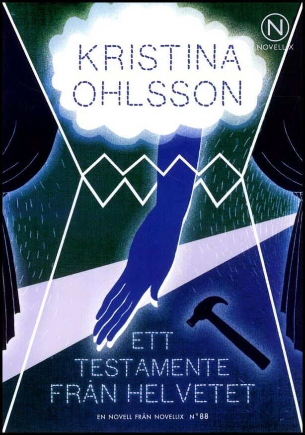 Ohlsson, Kristina | Ett testamente från helvetet