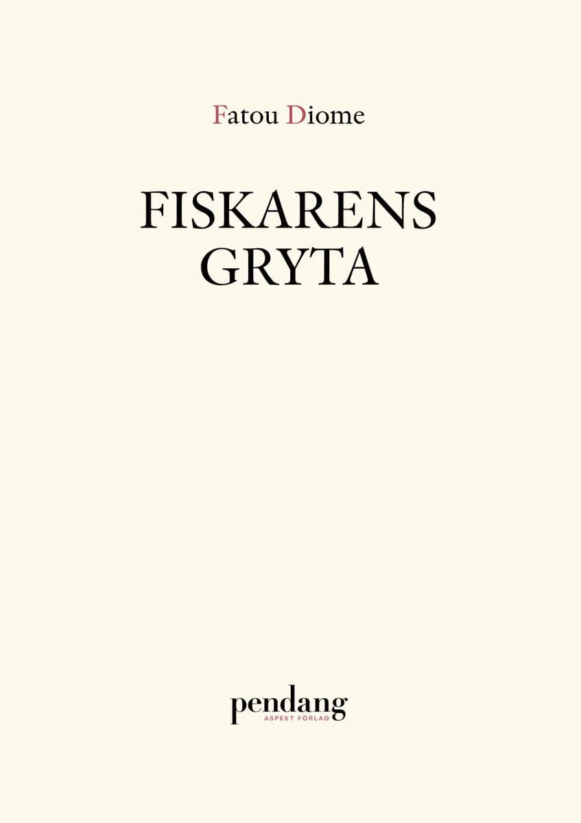 Diome, Fatou | Fiskarens gryta