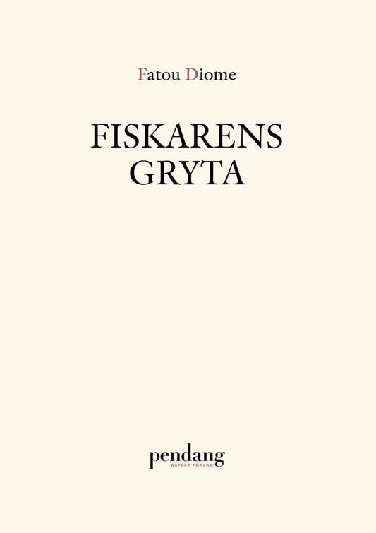 Diome, Fatou | Fiskarens gryta
