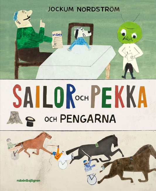 Nordström, Jockum | Sailor och Pekka och pengarna